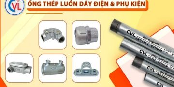 Vì sao ống thép luồn dây điện IMC Cát Vạn Lợi trở thành sản phẩm dẫn đầu trong ngành vật tư cơ điện?